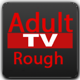 ROUGH TV
