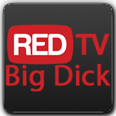 Big Dick Red TV